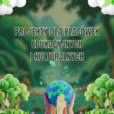 Nowe edycje bezpłatnych projektów dla placówek edukacyjnych i kulturalnych